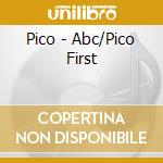 Pico - Abc/Pico First cd