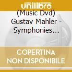 (Music Dvd) Gustav Mahler - Symphonies Nos. 1. 2 & 3 (2 Dvd) [Edizione: Giappone] cd