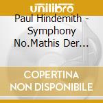 Paul Hindemith - Symphony No.Mathis Der Maler cd musicale di Leonard Hindemith / Bernstein