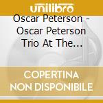 Oscar Peterson - Oscar Peterson Trio At The Stratford cd
