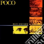 Poco - Blue & Gray cd