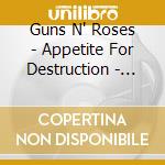 Guns N'Roses - Appetite For Destruction - Super Deluxe Edition (5 Cd)