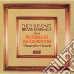 Philip Jones Brass Ensemble: Plays  Pictures At An Exhibition Mussorgsky-Howarth cd