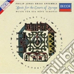 Philip Brass Ensemble Jones - Music For The Courts Of Europe cd