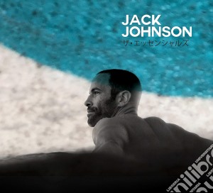 Jack Johnson - The Greatest Hits cd musicale di Jack Johnson
