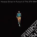 Horace Silver - In Pursuit Of The 27Th Man cd