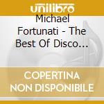 Michael Fortunati - The Best Of Disco Covers cd