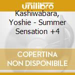 Kashiwabara, Yoshie - Summer Sensation +4 cd