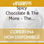 Spicy Chocolate & The Mons - The Jungle Mix Up cd