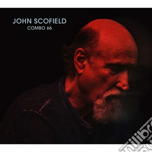 John Scofield - Combo 66 cd musicale di John Scofield