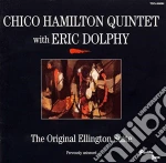 Chico Hamilton - Original Ellington Suite With Eric Dolphy cd