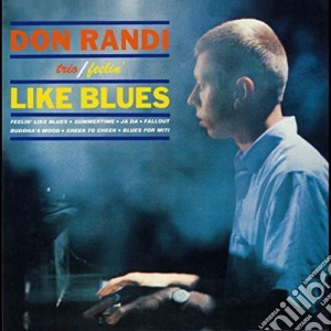 Don Randi - Feelin Like Blues cd musicale di Don Randi