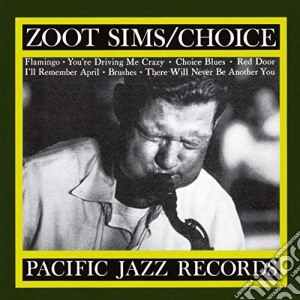 Zoot Sims - Choice cd musicale di Zoot Sims