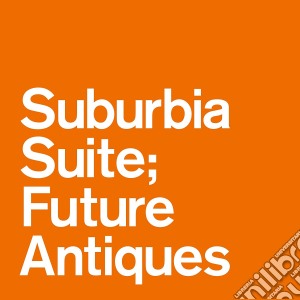(LP Vinile) Suburbia Suite Future Antiques / Various lp vinile