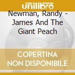 Newman, Randy - James And The Giant Peach cd