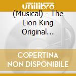 (Musical) - The Lion King Original Broadway Cast Recording cd
