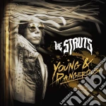 Struts (The) - Young & Dangerous cd