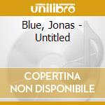 Blue, Jonas - Untitled cd