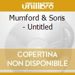 Mumford & Sons - Untitled cd musicale di Mumford & Sons