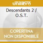 Descendants 2 / O.S.T. cd