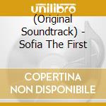 (Original Soundtrack) - Sofia The First cd