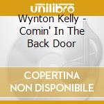 Wynton Kelly - Comin' In The Back Door cd