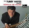 Tubby Hayes - Down In The Village cd