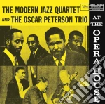 Modern Jazz Quartet (The) /Oscar Peterson Trio - At The Opera House cd