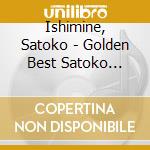 Ishimine, Satoko - Golden Best Satoko Ishimine(Special Price)