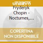 Fryderyk Chopin - Nocturnes, Mazurkas, Berceuses cd