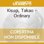 Kisugi, Takao - Ordinary cd