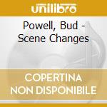 Powell, Bud - Scene Changes cd