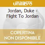 Jordan, Duke - Flight To Jordan cd