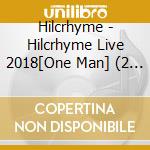Hilcrhyme - Hilcrhyme Live 2018[One Man] (2 Cd) cd musicale di Hilcrhyme