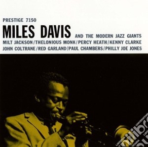 Miles Davis - Miles Davis And The Modern Jazz Giants cd musicale di Miles Davis