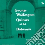 George Wallington Quintet - Live At Cafe Bohemia cd