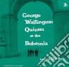 George Wallington Quintet - Live At Cafe Bohemia cd