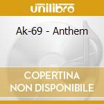 Ak-69 - Anthem cd