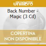 Back Number - Magic (3 Cd) cd musicale di Back Number