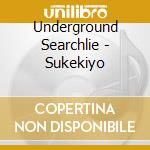 Underground Searchlie - Sukekiyo cd