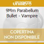 9Mm Parabellum Bullet - Vampire cd