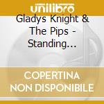 Gladys Knight & The Pips - Standing Ovation cd musicale di Gladys Knight
