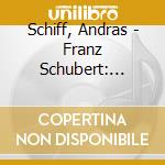 Schiff, Andras - Franz Schubert: Sonatas & Impromptus(Set) (2 Cd) cd