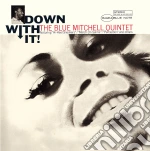 Blue Mitchell Quintet - Down With It cd