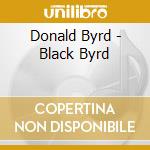 Donald Byrd - Black Byrd cd