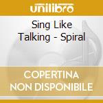 Sing Like Talking - Spiral cd