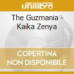 The Guzmania - Kaika Zenya cd
