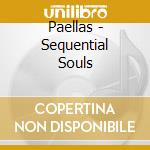 Paellas - Sequential Souls