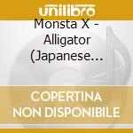 Monsta X - Alligator (Japanese Version A) (2 Cd) cd