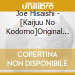 Joe Hisaishi - [Kaijuu No Kodomo]Original Soundtrack cd